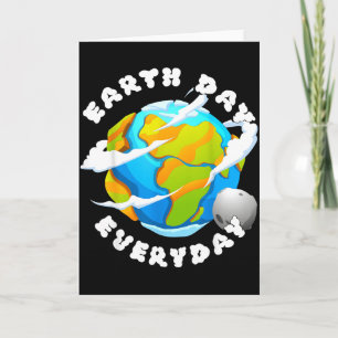 Earth Day Everyday  Card