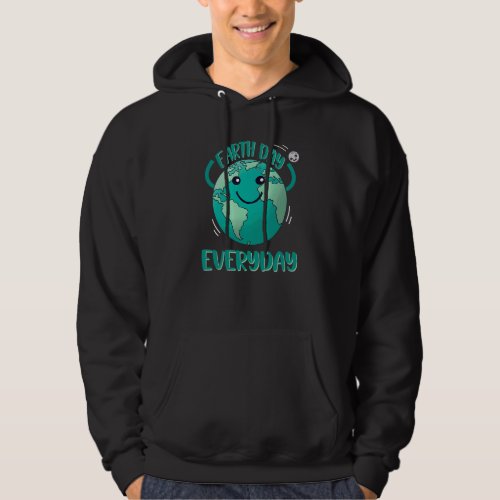 Earth Day Everyday Earth Day 2022 52th Anniversary Hoodie