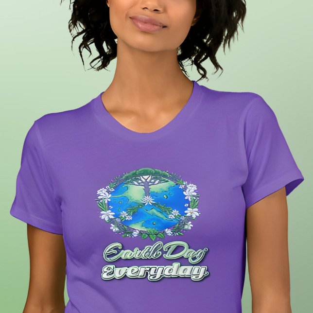 Earth Day Everyday Earth Day T-Shirt (Creator Uploaded)
