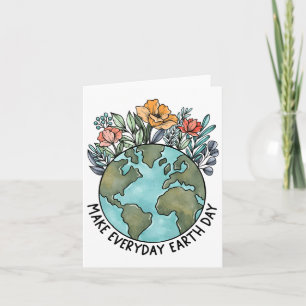 Earth Day Everyday Flower Planet Anniversary Women Card