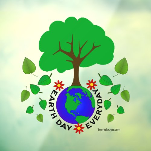 Earth Day Everyday Green Tree  Window Cling