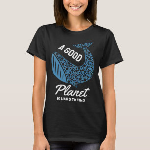 Earth Day Everyday Happy April 22 2022 Good Planet T-Shirt