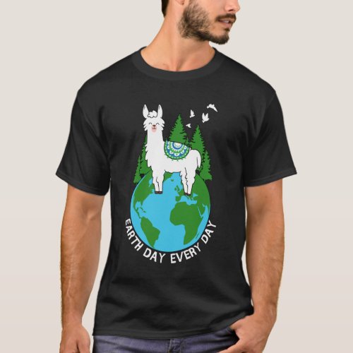 Earth Day Everyday Llama Pro Environment Lovers Gi T_Shirt