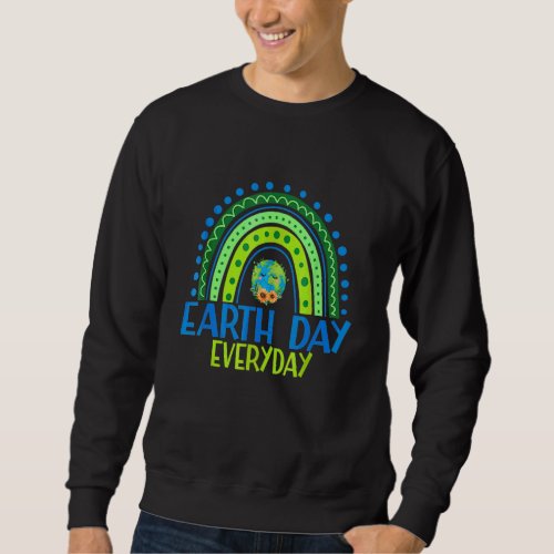 Earth Day Everyday Planet Rainbow 2022 Sweatshirt