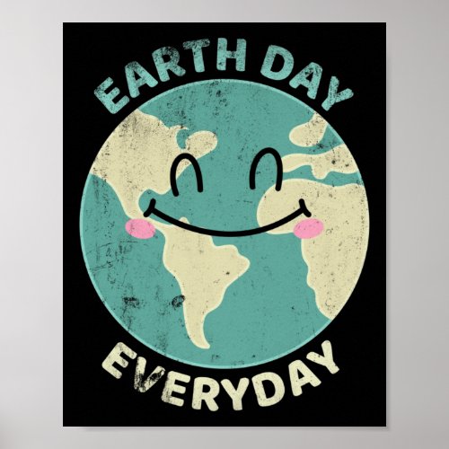 Earth Day Everyday Poster