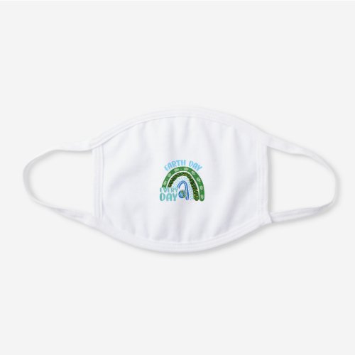 Earth Day Everyday Protect Our Planet White Cotton Face Mask