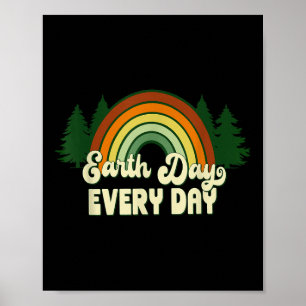Earth Day Everyday Rainbow Pine Trees Poster
