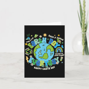 Earth day everyday save the planet nature lover card