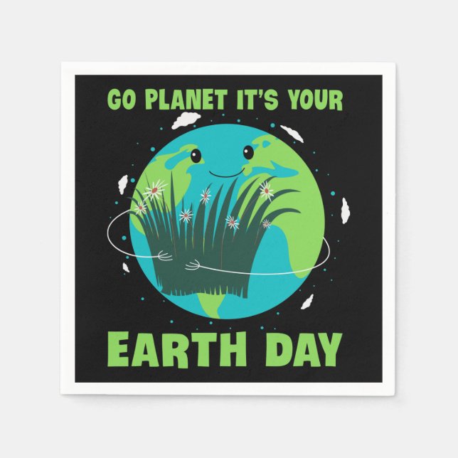 Earth Day: Go Planet It's Your Earth Day Napkins (Front)