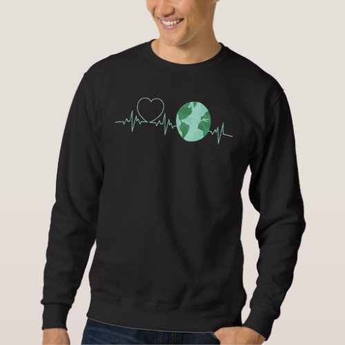 Earth Day Heartbeat Recycling Climate Change Activ Sweatshirt