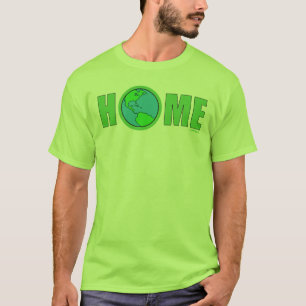 Earth Day Home T-Shirt