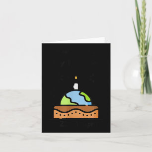Earth Day Is My Birthday Pro Environment Party _1 Card