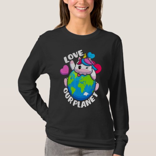 Earth Day Love Our Planet Unicorn Environmental An T_Shirt