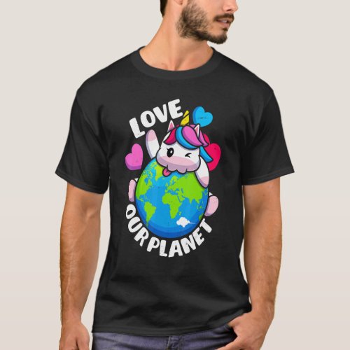 Earth Day Love Our Planet Unicorn Environmental An T_Shirt