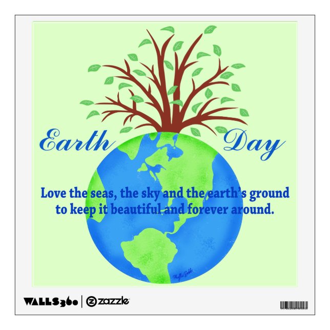 Earth Day Love Save It Forever Environment Art Wall Decal (Front)