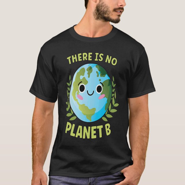 Earth Day Party Environment Anniversary Decoration T-Shirt (Front)
