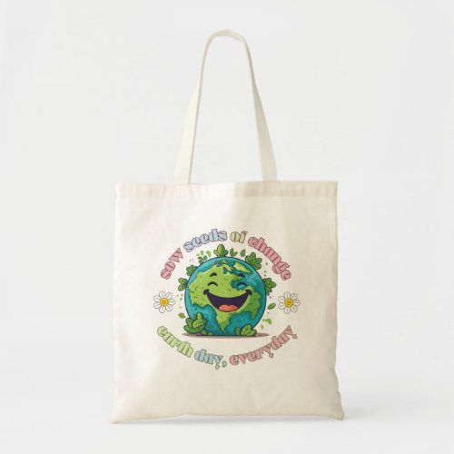 Earth Day Planet Earth Cartoon Sew Seeds Of Change Tote Bag