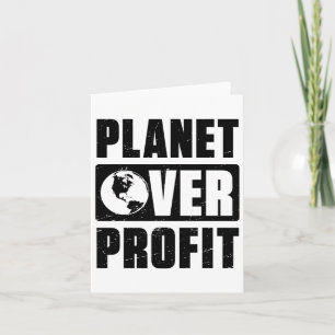 Earth Day Planet Over Profit Environmental Climate Card