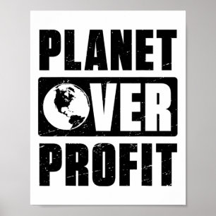 Earth Day Planet Over Profit Environmental Climate Poster
