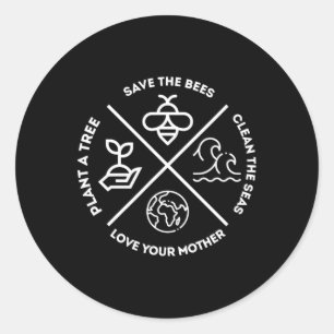 Earth Day Plant A Tree Save The Bees Clean The Sea Classic Round Sticker