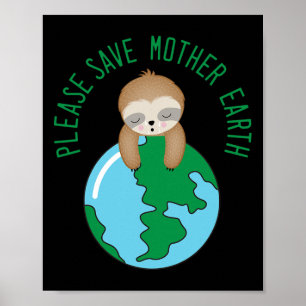 Earth Day Please Save Mother Earth Crying  Poster