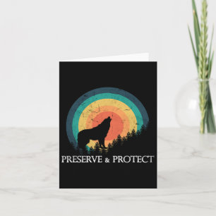 Earth Day Preserve And Protect Climate Change Howl Card