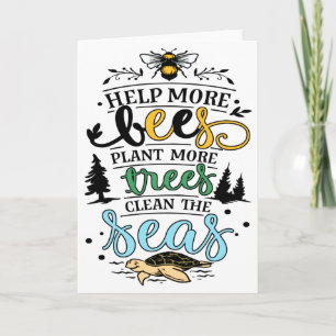 Earth Day Quote Help Bees Plant Trees Clean Seas T Card