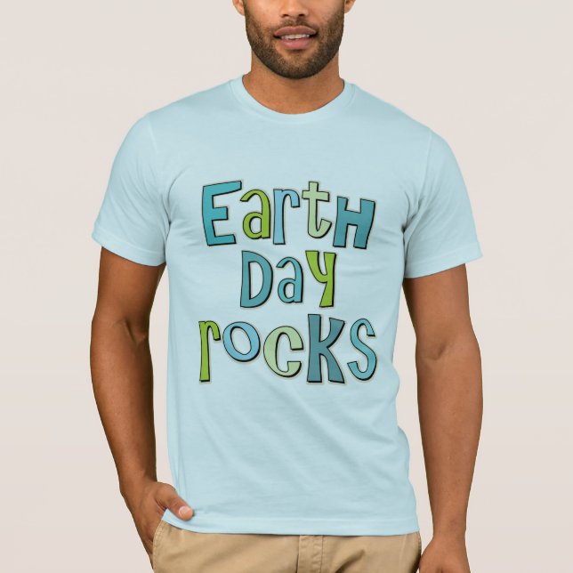Earth Day Rocks T-Shirt (Front)