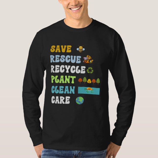Earth Day Save Bees Rescue Animals Recycle Plastic T-Shirt (Front)