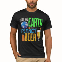 Earth Day Save Our Earth The Only Planet With Beer