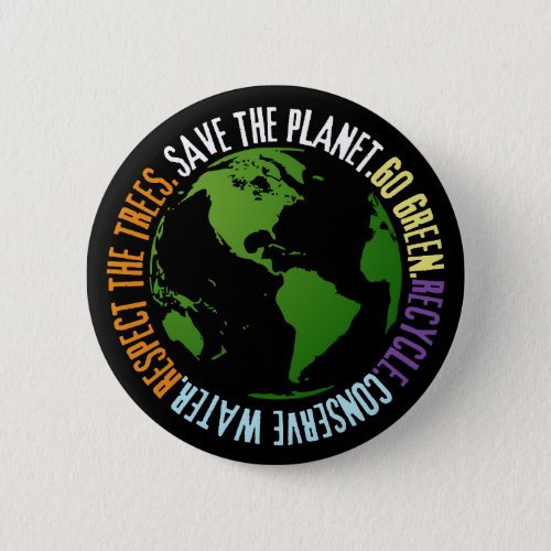 Earth day Save the planet Go Green Button