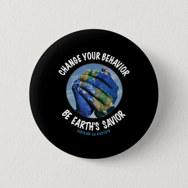 Earth Day Save The Planet Plant More Trees Clean T Button (Front)
