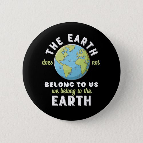 Earth Day Save The Planet Protect The Environment Button