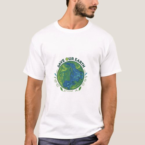 Earth Day Slogan T_Shirts