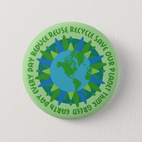 Earth Day Slogans Button