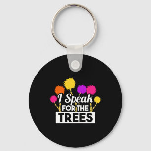 Earth Day Speak For The Trees Design Nature Lover Keychain