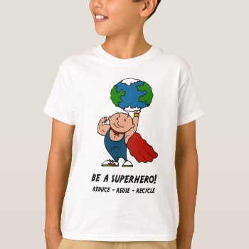 Earth Day Superhero T-shirt by holiday_tshirts at Zazzle