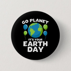 Earth Day T Shirt For Kids Go Planet Its Your Eart Button