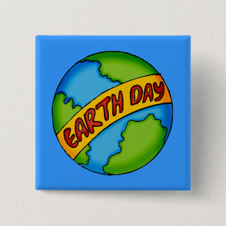 Earth Day T Shirts and Gifts Button