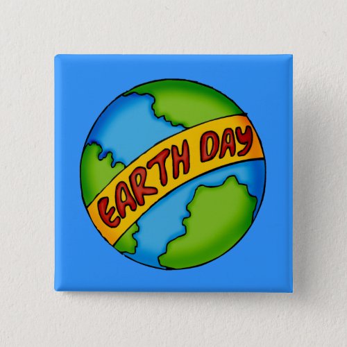 Earth Day T Shirts and Gifts Button