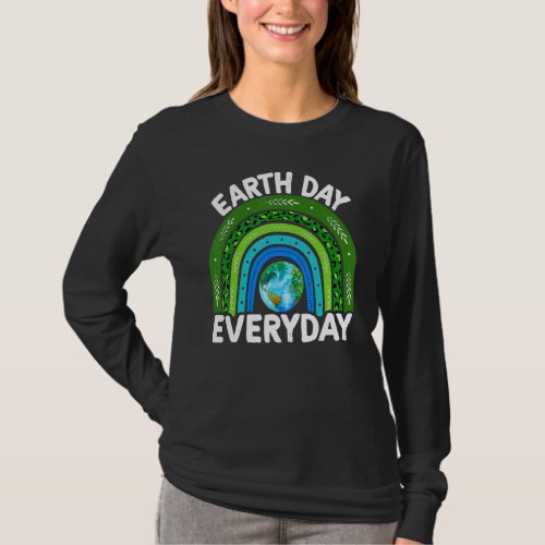 Earth Day  Teacher Earth Day Everyday Rainbow Eart T_Shirt