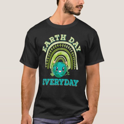 Earth Day  Teacher Earth Day Everyday Rainbow Eart T_Shirt