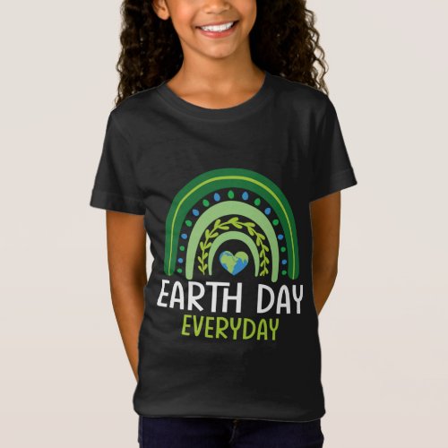 Earth Day Teacher Earth day Everyday Rainbow Earth T_Shirt