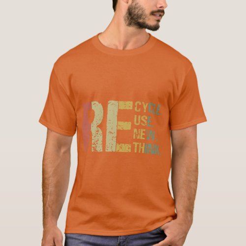 Earth Day Tee _ Recycle Reuse Renew Rethink