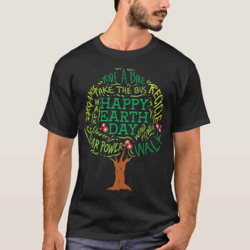Earth Day Tree Words Climate Change Nature Men Wom T_Shirt