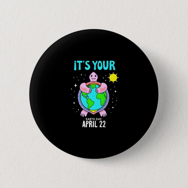 Earth Day Turtle Design April 22 For Nature Lovers Button (Front)