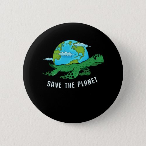 Earth Day Turtle Lover Ocean Save Recycle Planet Button