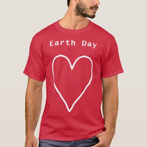Earth Day White Heart Outline T_Shirt