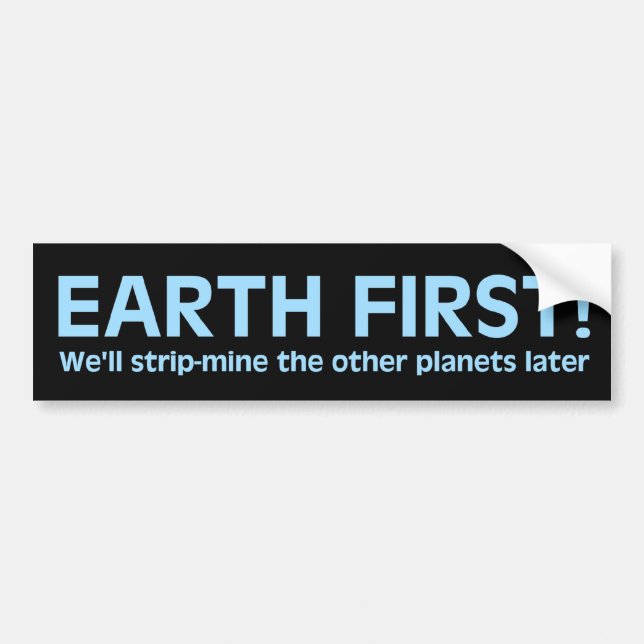 Earth First Bumper Sticker (Front)