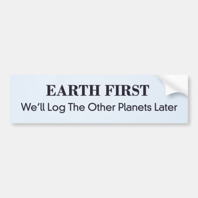 EARTH FIRST BUMPER STICKER (Front)